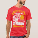 Search for combine harvester tshirts Birthday