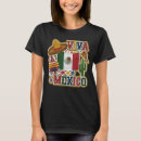 Search for latino culture tshirts Mexico