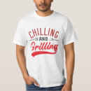 Search for chill tshirts Barbecue