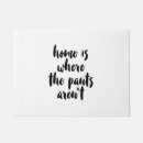 Search for no pants doormats Quote