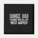 Search for dance dad magnets Best dad ever