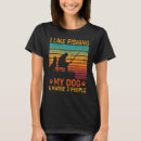 Search for fishing womens tshirts Maybe