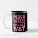 Search for mike coffee mugs Funny