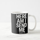 Search for isaiah 6 mugs Send me