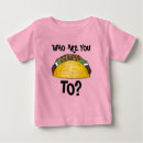 Search for funny tacos baby clothes Foodie