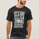 Search for andy tshirts Wouldn't