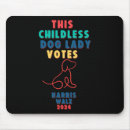 Search for anti dog mousepads Democrat