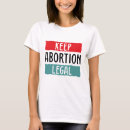 Search for legals tshirts Abortion rights
