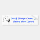 Search for dance on bumper stickers Cool
