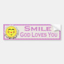 Search for god loves you bumper stickers Smile