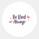 Search for always be kind stickers Motivation