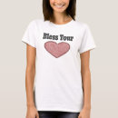 Search for bless your heart tshirts Humour
