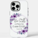 Search for be still and know iphone cases Inspirational