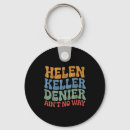 Search for keller key rings Helen keller denier