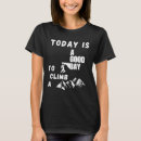 Search for mountain climbing tshirts Adventure