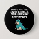 Search for funny pug badges Dogs
