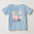 Search for slogan baby shirts Daisies