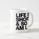 Search for short quotes mugs Sayings