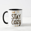 Search for cozy mugs Warm and cozy