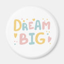 Search for big kid magnets Dream