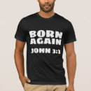 Search for born again christian tshirts Saved