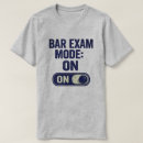 Search for bar exam tshirts Law student