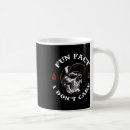 Search for i dont care coffee mugs Fun