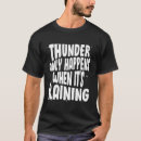 Search for thunder tshirts Rain