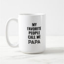 Search for people call mugs Papa