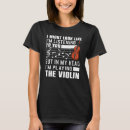 Search for violin womens tshirts Cello