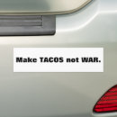 Search for taco bumper stickers Humour