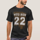 Search for mud run tshirts Team
