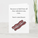 Search for funny bacon valentines day cards Sweet