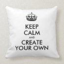Search for keep calm cushions Trendy