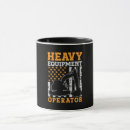 Search for heavy equipment operator mugs Funny