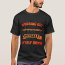 Search for working mens tshirts Bodybuilding