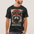 Search for racoon tshirts Quirky