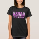 Search for rehab is for quitters tshirts Funny