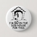 Search for house dog badges Humour