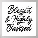 Search for highly posters Blessed and highly favored