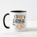 Search for eat drink and be scary mugs Pumpkin
