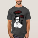 Search for edgar allan poe tshirts Authors