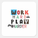 Search for laborers stickers Work hard play harder