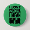 Search for funny drinking badges Camping