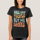Search for bail out tshirts Crisis