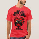 Search for love you more tshirts Retro