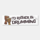 Search for drumming bumper stickers Drum circle