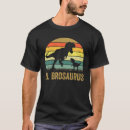 Search for dinosaur family tshirts Bro