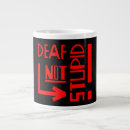 Search for deaf coffee mugs Hearing impaired