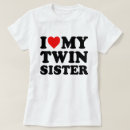 Search for twin sisters tshirts Sibling